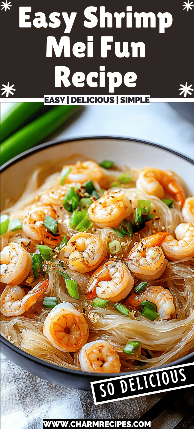 Easy Shrimp Mei Fun Recipe