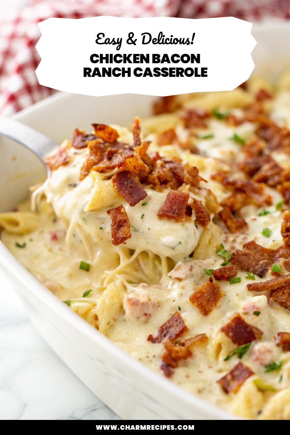 Chicken Bacon Ranch Casserole