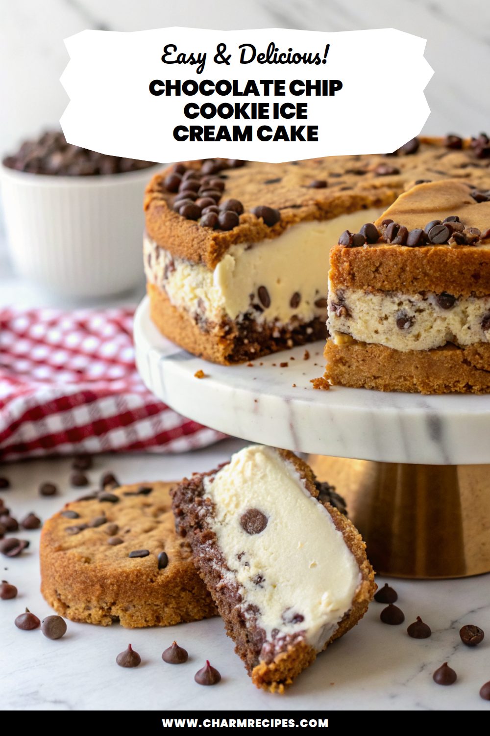 Chocolate Chip Cookie Ice Cream Cake