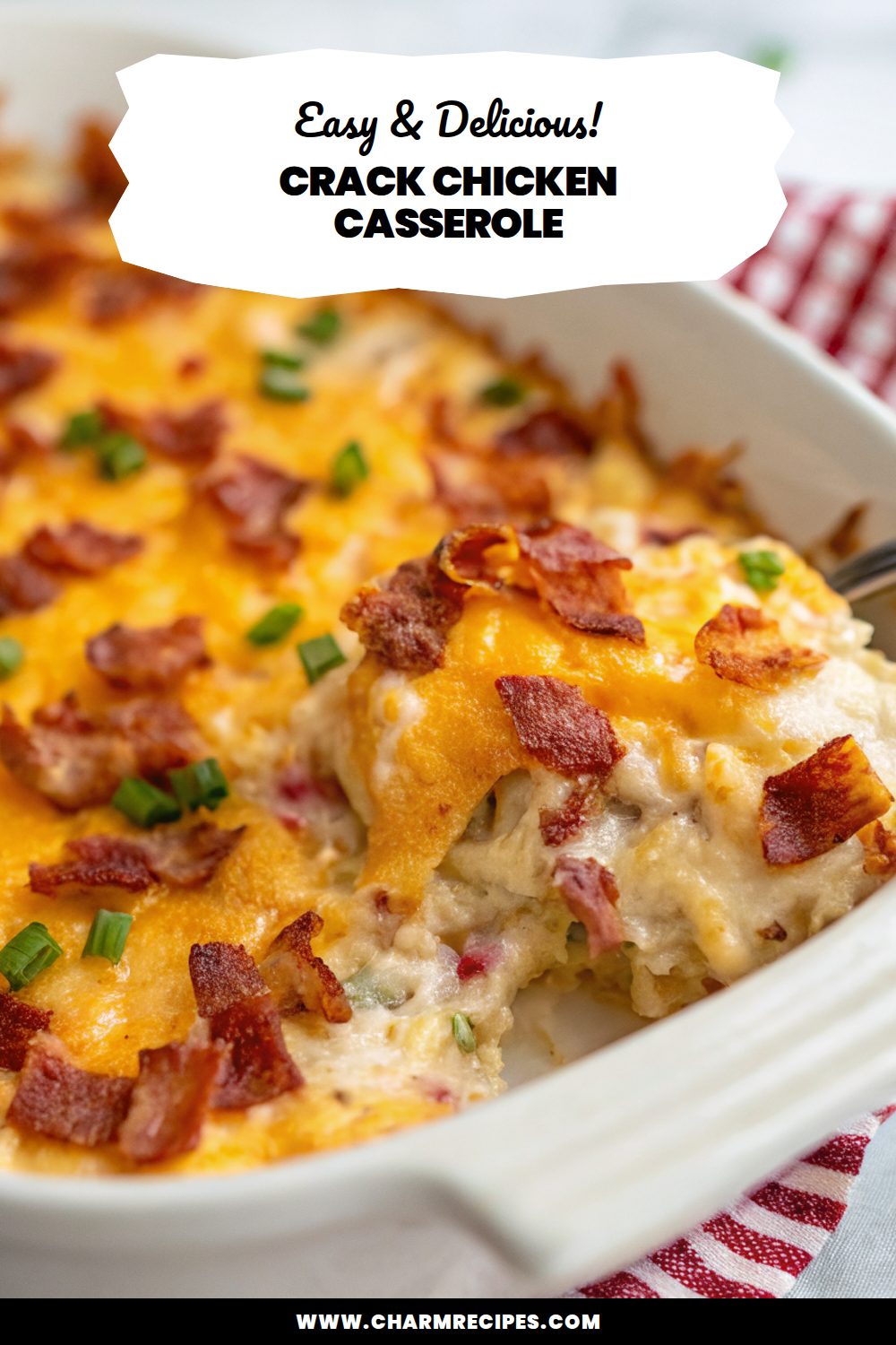 Crack Chicken Casserole