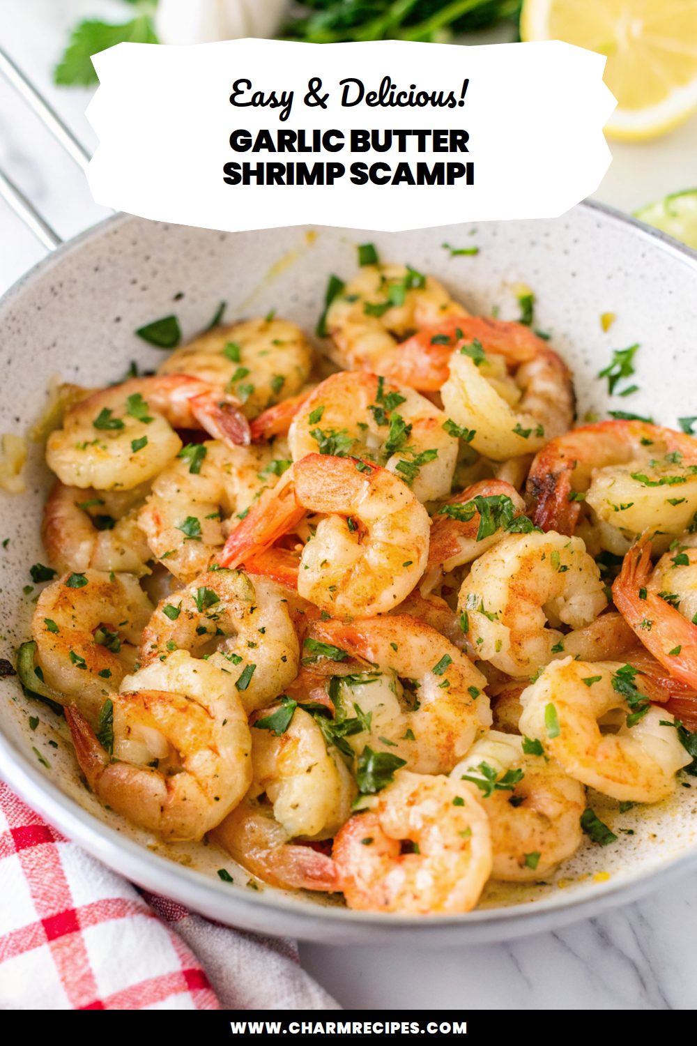 Garlic Butter Shrimp Scampi