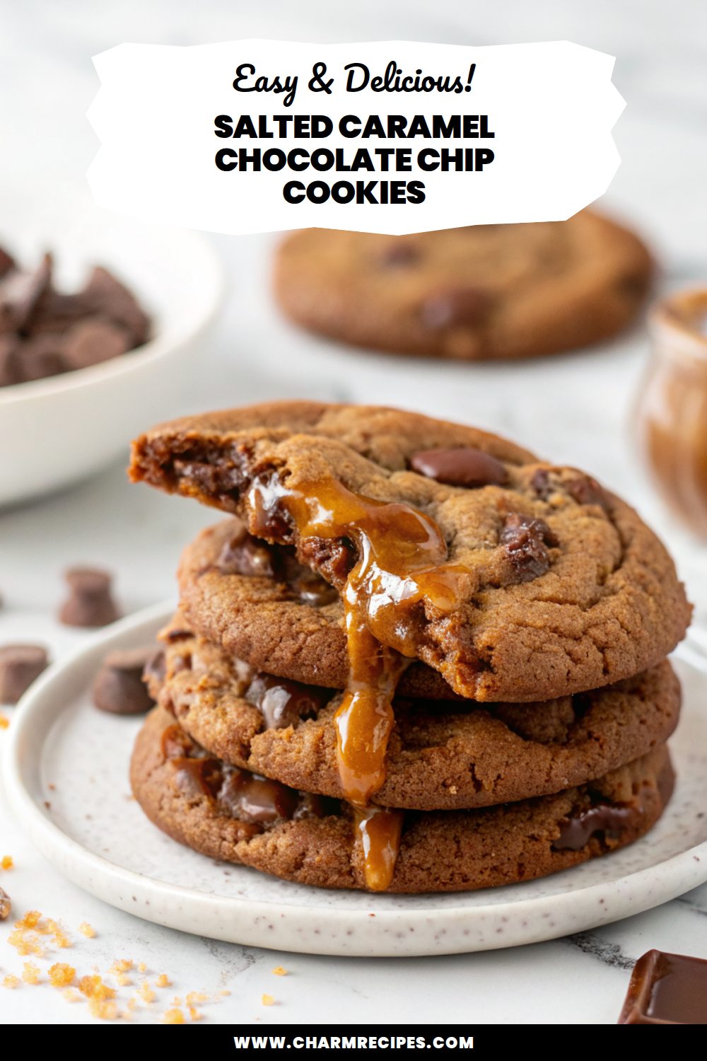 Salted Caramel Chocolate Chip Cookies
