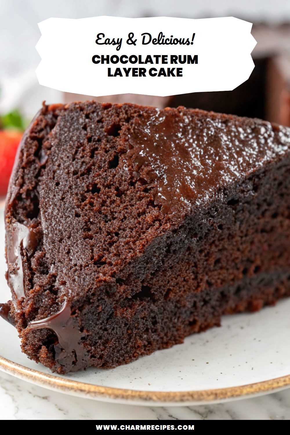 Chocolate Rum Layer Cake