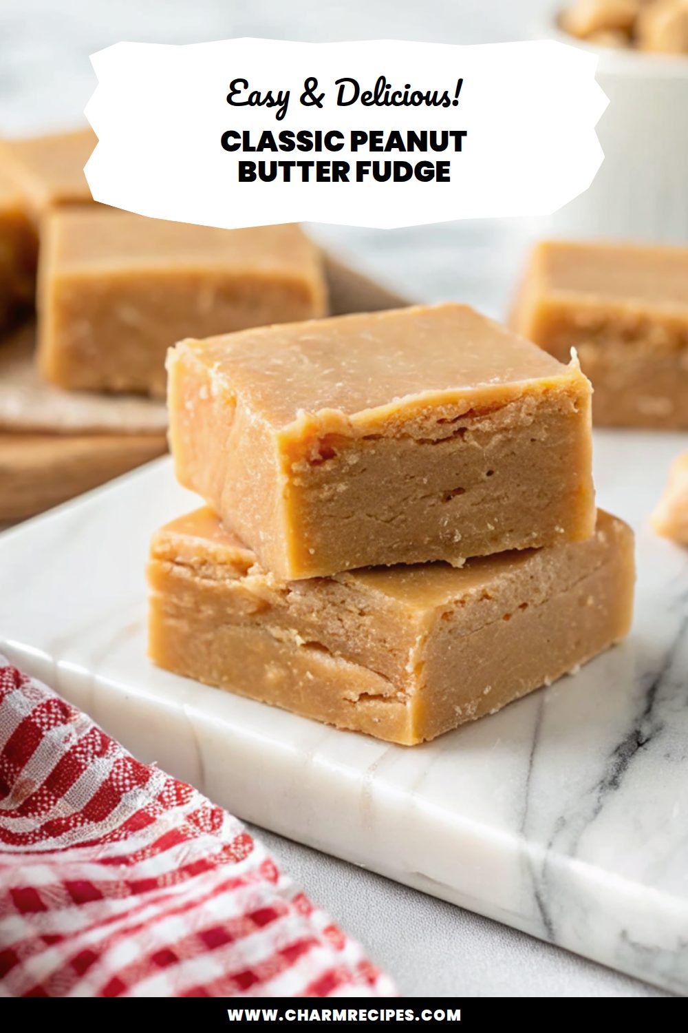 Classic Peanut Butter Fudge Recipe