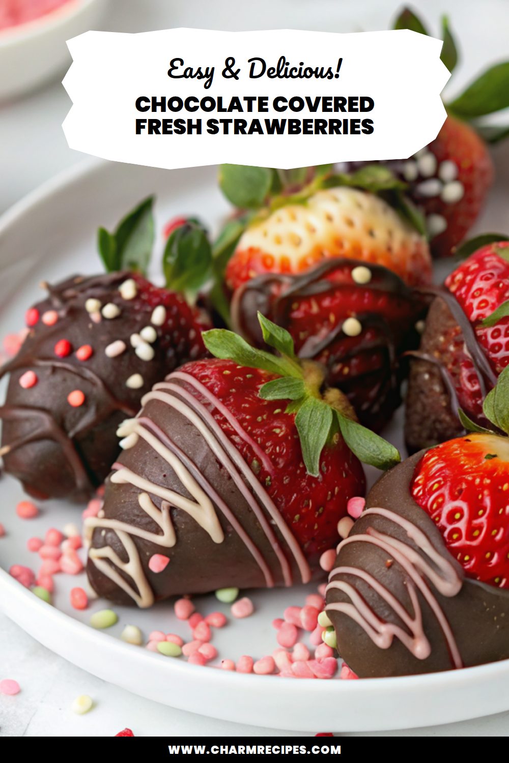 Easy Chocolate Covered Fresh Strawberries