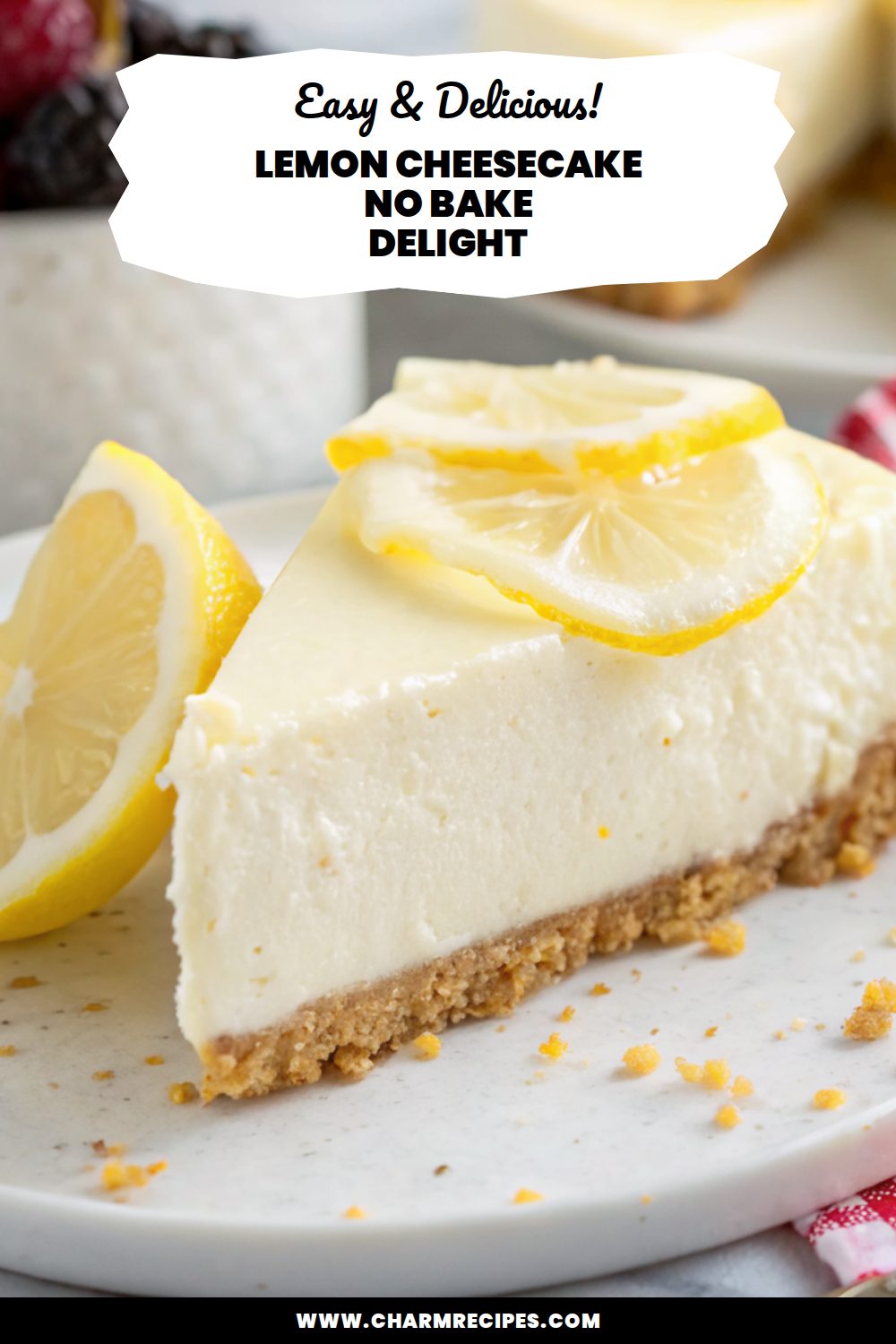Lemon Cheesecake No Bake Delight