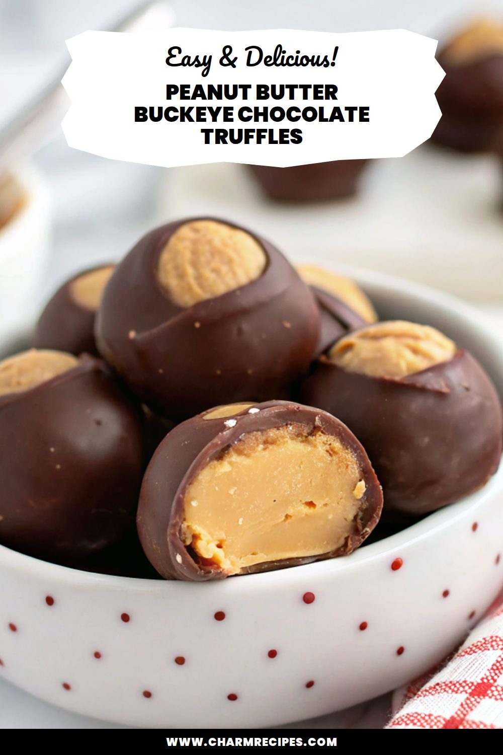Peanut Butter Buckeye Chocolate Truffles