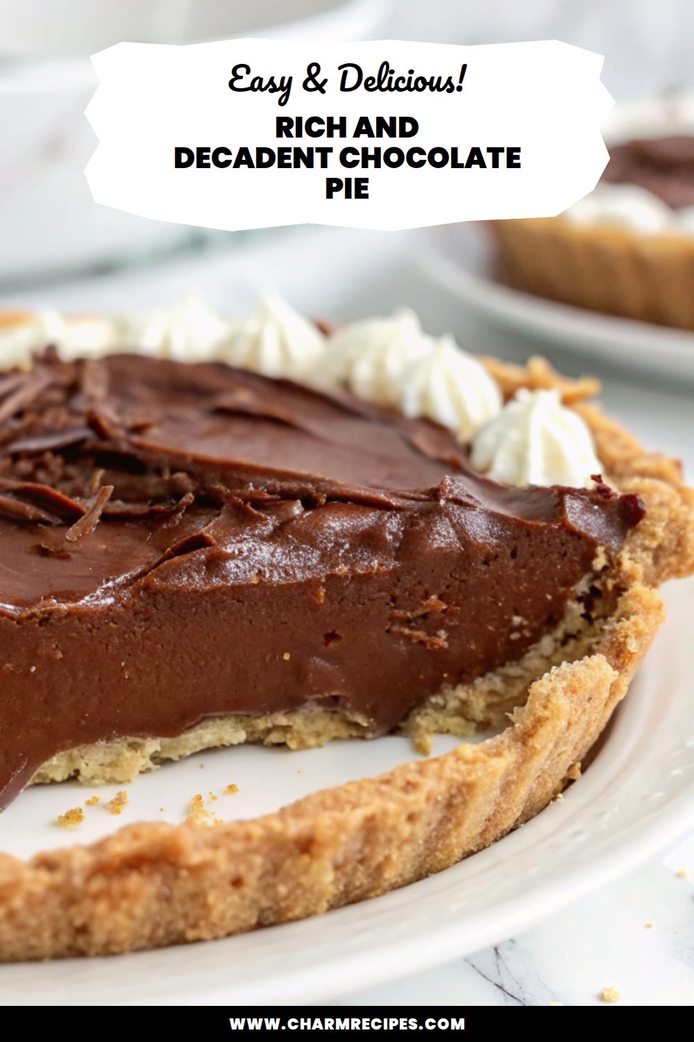 Rich and Decadent Chocolate Pie